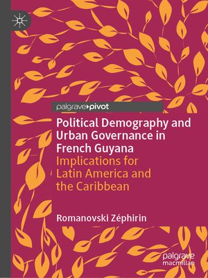 cover image of Political Demography and Urban Governance in French Guyana